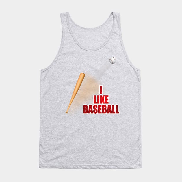 I Like Baseball Tank Top by antaris